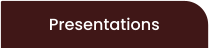 Presentations